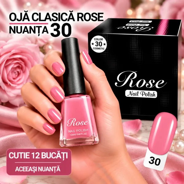 Ojă Clasică Rose 12 ml Engros - Nuanța 30 - Cutie 12 Bucăți